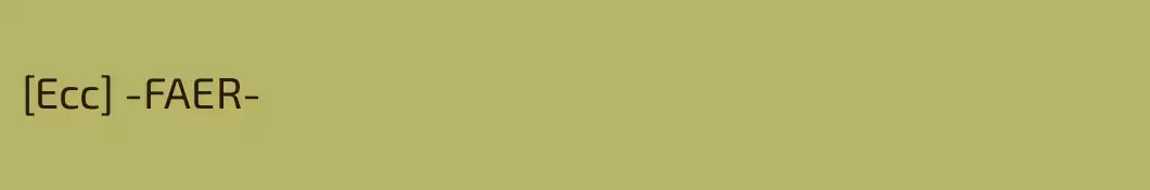 [Ecc] -FAER-